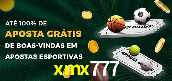 xmx777 Ate 100% de Aposta Gratis